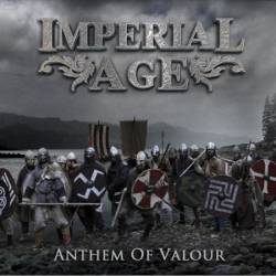Imperial Age : Anthem of Valour